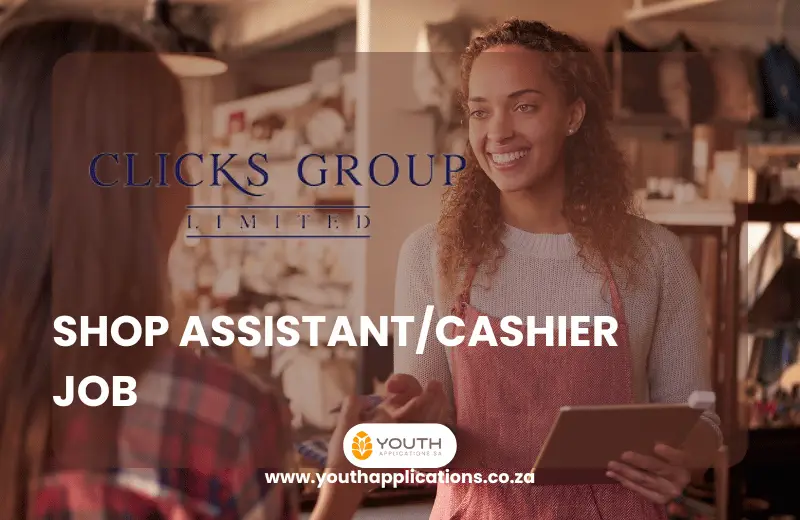 10× Shop Assistant/ Cashier Needed at Clicks Bochum Blouberg Centre